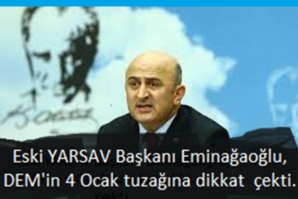 Eminağaoğlu DEM'in 4 Ocak Tuzağına Dikkat Çekti