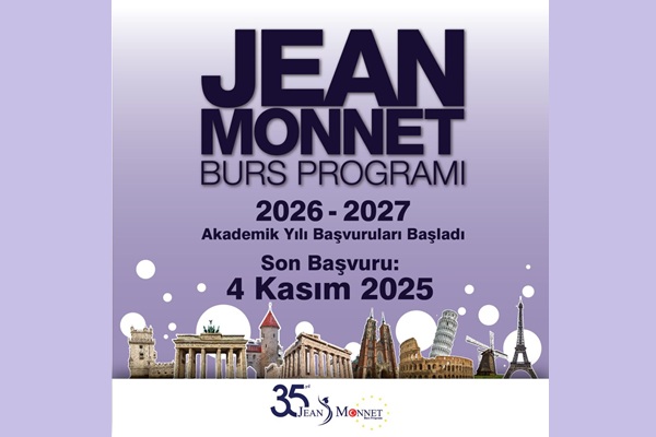 Jean Monnet Burs Programı 2026-2027 Akademik Yılı Duyurusu