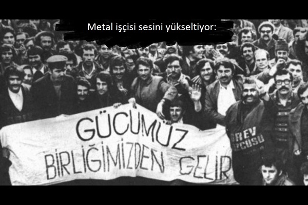 Metal İşçisi Meydanlarda!